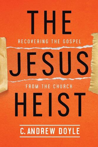 The Jesus Heist