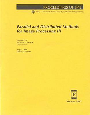 Parallel and Distributed Methods For Image Processing