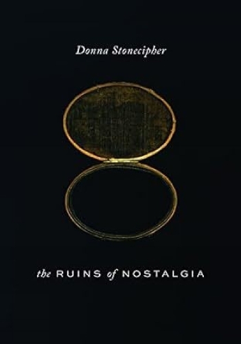 The Ruins of Nostalgia