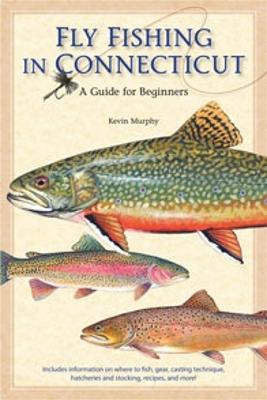 Fly Fishing in Connecticut