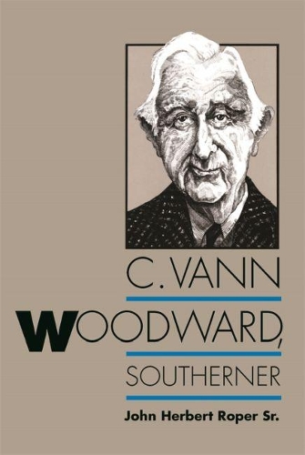 C.Vann Woodward, Southerner