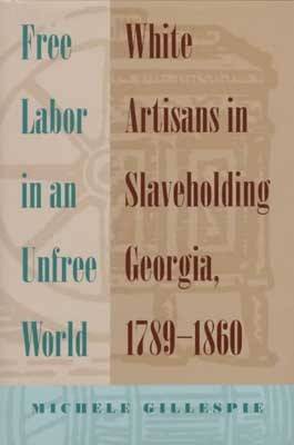 Free Labor in an Unfree World