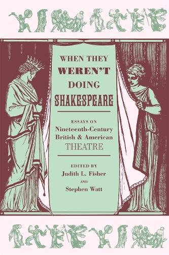 When They Weren't Doing Shakespeare