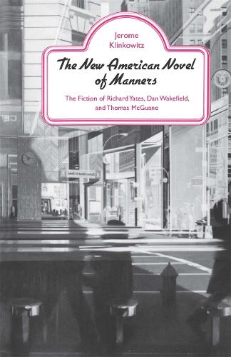 The New American Novel of Manners