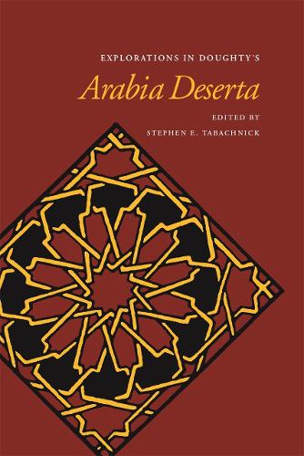 Explorations in Doughty's Arabia Deserta
