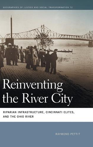 Reinventing the River City