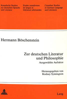 Zur Deutschen Literatur und Philosophie. Ausgewaehlte Aufsaetze