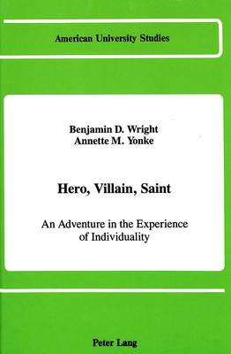 Hero, Villain, Saint