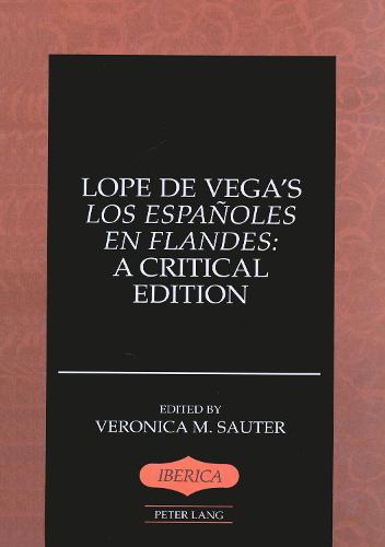 Lope de Vega's Los Espaanoles en Flandes