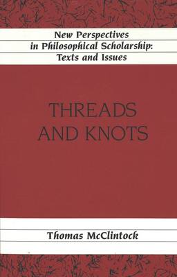 Threads and Knots