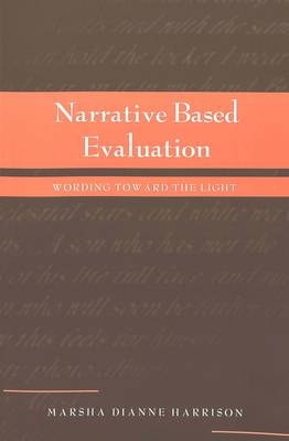 Narrative Based Evaluation