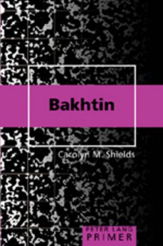 Bakhtin Primer