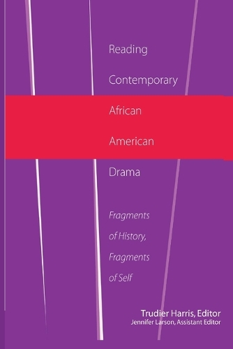 Reading Contemporary African American Drama