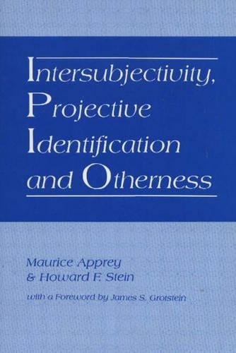 Intersubjectivity, Projective Identification and Otherness