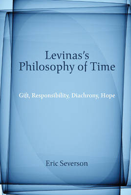 Levinas's Philosophy of Time