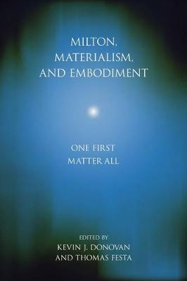 Milton, Materialism, and Embodiment