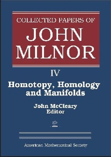 Collected Papers of John Milnor, Volume IV