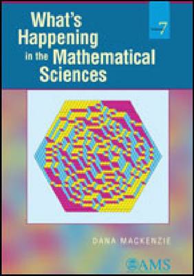 What's Happening in the Mathematical Sciences, Volume 7