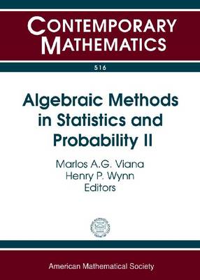 Algebraic Methods in Statistics and Probability II