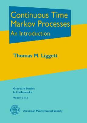 Continuous Time Markov Processes