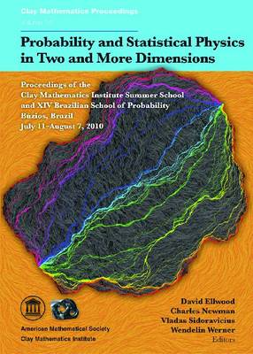 Probability and Statistical Physics in Two and More Dimensions