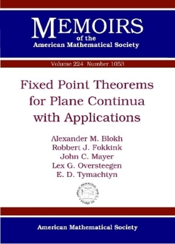 Fixed Point Theorems for Plane Continua with Applications