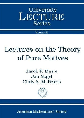Lectures on the Theory of Pure Motives