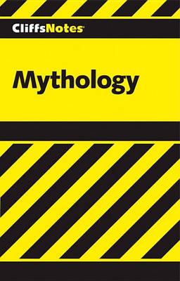 CliffsNotes Mythology