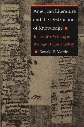 American Literature and the Destruction of Knowledge