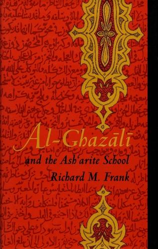 Al-Ghazali and the Ashárite School