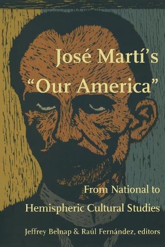 Jose Marti's Our America