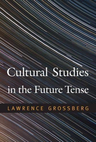 Cultural Studies in the Future Tense