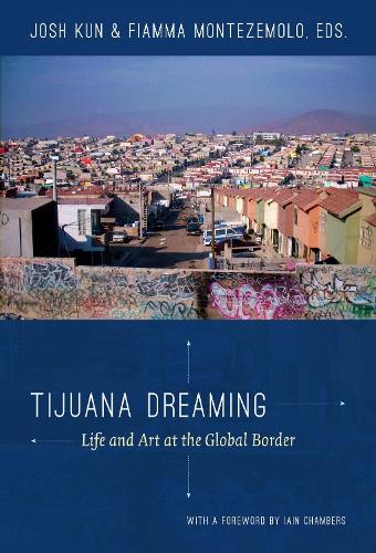 Tijuana Dreaming