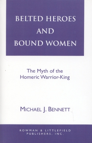 Belted Heroes and Bound Women