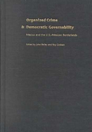 Organized Crime and Democratic Governability