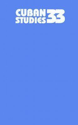 Cuban Studies: v. 33