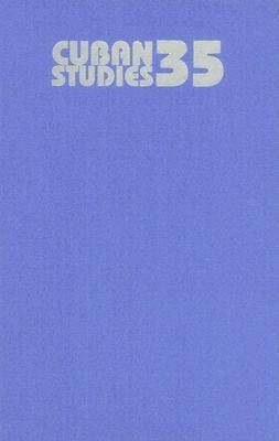 Cuban Studies: v. 35