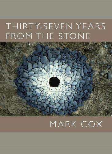 Thirty-Seven Years from the Stone