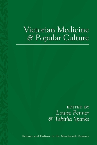 Victorian Medicine and Popular Culture