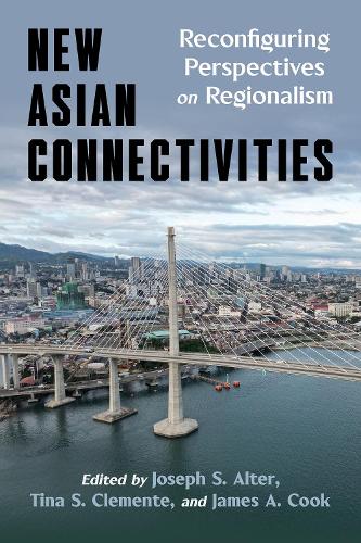 New Asian Connectivities