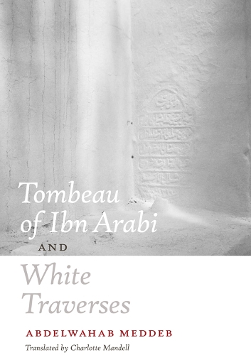 Tombeau of Ibn Arabi and White Traverses