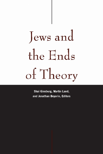 Jews and the Ends of Theory