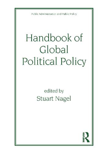 Handbook of Global Political Policy