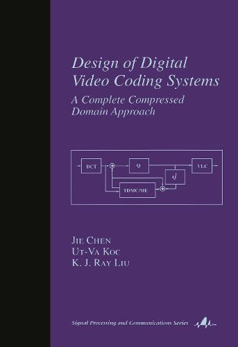 Design of Digital Video Coding Systems