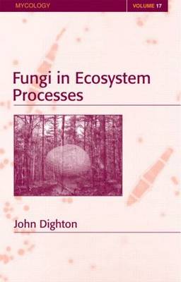 Fungi in Ecosystem Processes