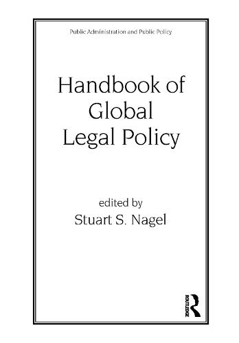 Handbook of Global Legal Policy