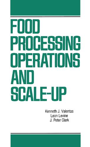 Food Processing Operations and Scale-up