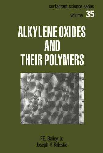 Alkylene Oxides and Their Polymers