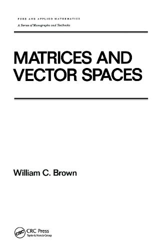 Matrices and Vector SPates