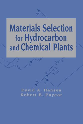 Materials Selection for Hydrocarbon and Chemical Plants